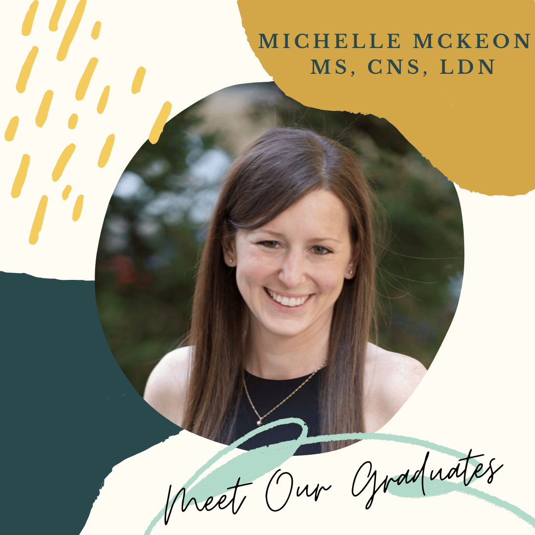Meet A CNS – An Interview With Michelle McKeon, MS, CNS, LDN